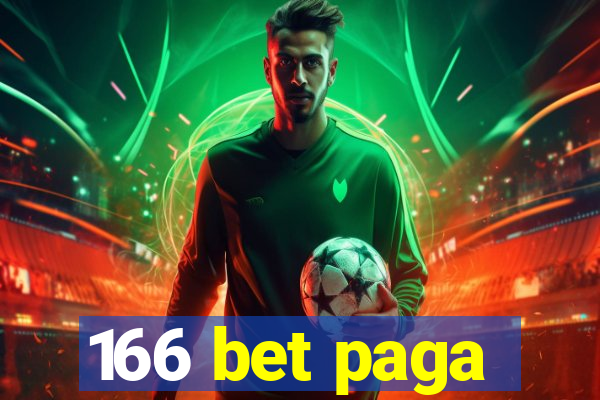 166 bet paga